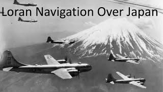 Loran Navigation, One of the Top 5  WWII Inventions, B-29 Usage Deep Dive Review