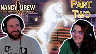 Nancy Drew: The Secret of Shadow Ranch | Full Gooba Playthrough - Part Two