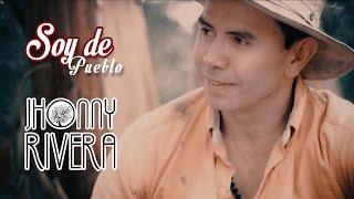 Jhonny Rivera - Soy De Pueblo (Video Oficial)
