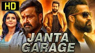 Jr NTR's Blockbuster Hindi Dubbed Movie - Janta Garage | Jr NTR, Mohanlal, Samantha, Nithya Menen