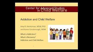 Addiction and Child Welfare