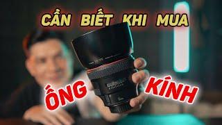 Ống Kính - Những Điều Bạn Nên Biết Trước Khi Mua Một Chiếc Ống Kính