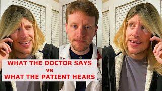 What the Family Hears vs What the Doctor Says