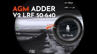 AGM Adder V2 LRF 50-640 Image Quality 50 yards to 2 miles