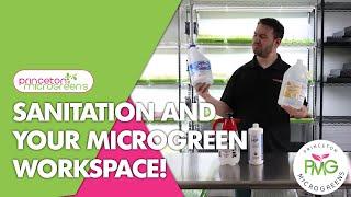 How to Sanitize your Microgreen Workspace