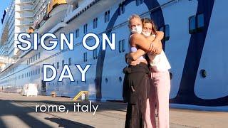 first day living on a cruise ship! signing onto Royal Caribbean's Odyssey of the Seas - rome, italy