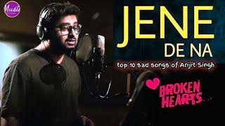 Arijit Singh || Best sad songs 