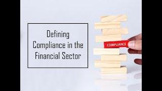 Defining Compliance in the Financial Sector