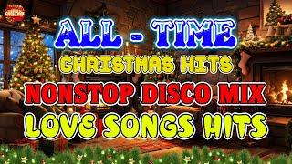 ALL-TIME FAVORITE CHRISTMAS HITS MEDLEY NONSTOP DISCO - CHRISTMAS MEDLY NONSTOP DISCO REMIX 2025 #2