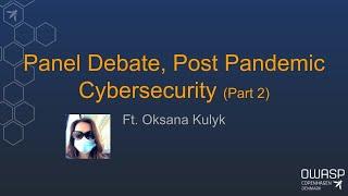 Post Pandemic Cybersecurity, Panel Debate (PART 2) - Cybersecurity in Denmark | OWASP Copenhagen