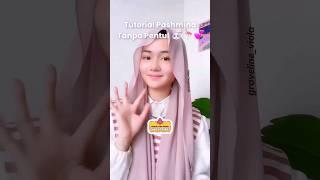 Tutorial Pashmina Tanpa Pentul ️ #tutorialhijab #pashmina #hijabsyari