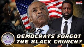 Paid Democrat Shill Rev. Al Sharpton Says Democrats Lost Because They Forgot The Boule & Blk Church