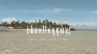 LAPU-LAPU CITY, CEBU ISLAND HOPPING & SULPA ISLAND | mini vlog (4K)