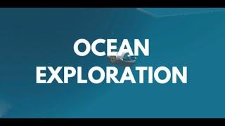 Ocean Exploration Official Trailer