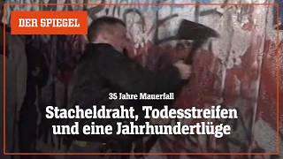 35 Jahre Mauerfall: Stacheldraht, Todesstreifen und eine Jahrhundertlüge | DER SPIEGEL