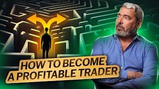 How to become a profitable trader. The most important thing in trading