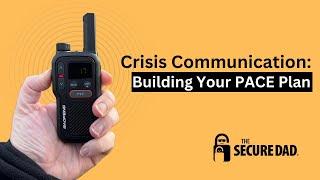 Crisis Communication: Building Your PACE Plan