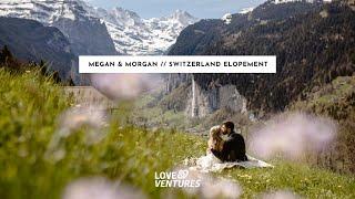 Switzerland Adventure Elopement // Megan & Morgan