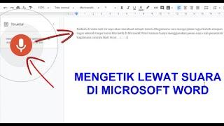 Cara Mengetik Menggunakan Suara di Microsoft Word