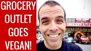 Grocery Outlet Goes Vegan