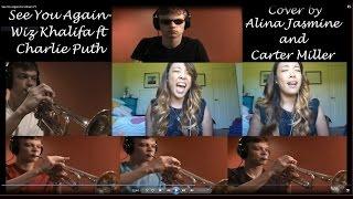 Wiz Khalifa ft. Charlie Puth-See You Again (Cover by Carter Miller and Alina Jasmine)