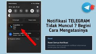 Cara Mengatasi Notifikasi Telegram Tidak Muncul di HP Android