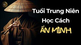 Người Đến Tuổi Trung Niên, Học Cách Ẩn Mình