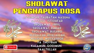 SHOLAWAT PENGHAPUS SEGALA DOSA || SHOLAWAT NABI || SHOLAWAT MERDU || ISTIGHFAR TAUBATAN NASUHA