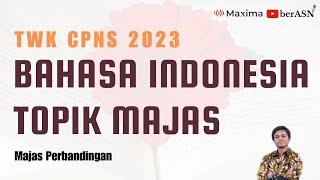 SOAL TWK BAHASA INDONESIA CPNS 2023 MATERI MAJAS | PERSIAPAN TES CPNS 2023