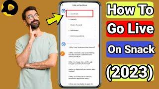 cara live di snack video tanpa followers 2023 || go live on snack video