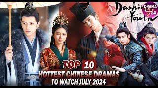 Top 10 New Romance Chinese Dramas To Watch JULY 2024 | Chinese Romance Drama Series ENG SUB 