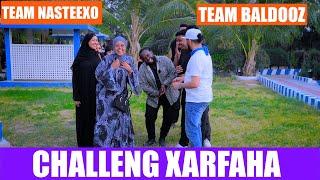 TEAM NASTEXO VS TEAM BALDOOZ || CHALLENGE XARFAHA