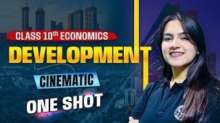 Development Class 10 Economics (One Shot) | Development Class 10 | Class 10 Economics