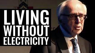 Living Without Electricity - Professor Roger Kemp