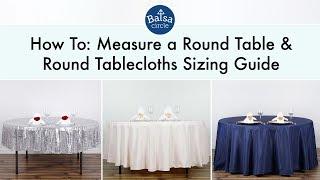 Round Tablecloths Sizing Guide | BalsaCircle.com