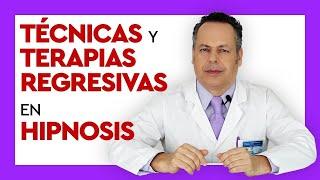 Técnicas Regresivas en Hipnosis - Terapia con Regresiones | Curso de Hipnosis Clínica - 023