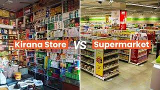 Kirana Store v/s Supermarket - 9 Key Differences You Should Know