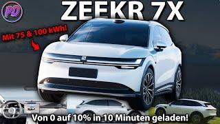 ZEEKR 7X - Von 0 auf 100% in 10 Minuten geladen & bis 100 kWh!