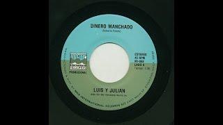 Luis Y Julian - Dinero Manchado - Mar International Records mi-868-a