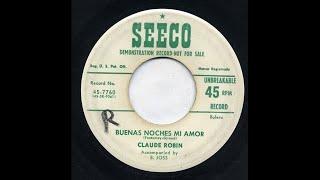 Claude Robin - Buenas Noches Mi Amor - Seeco 7760-b