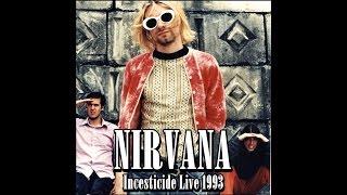 Nirvana - Incesticide "Best Live Performances 1993"