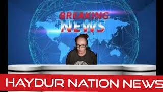 HAYDUR NATION NEWS NETWORK /LYFEOFAFREESPIRIT AND IRATEALEX