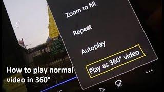 How to play normal video in 360°- Play as 360° video in Windows 10 movies & TV app