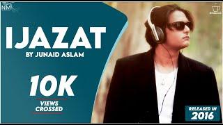 IJAZAT Feat. JUNAID ASLAM ( COVER )  || OFFICIAL VIDEO || ( NAMYOHO STUDIOS )