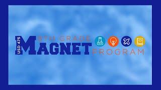 Geary County Schools USD 475 | Magnet Program at H.D. Karns