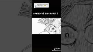 SPEED VS BEN By @TheRoninRiceGuru