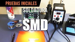 Soldadura SMD - Estación de Aire Caliente para Remover y Soldar (y elementos necesarios)
