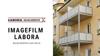 Bauelemete aus Köln: Labora-Bauelemente GmbH (2018) [Imagefilm]