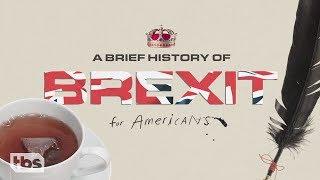 A Brief History of Brexit for Americans | March 6, 2019 Act 3 | Full Frontal on TBS