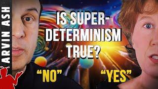 SuperDeterminism Might be Real, But You Shouldn't Believe it! @SabineHossenfelder Rebuts!